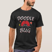 T-shirt Doodle Bug Funny Doodle Ladybug (Devant)