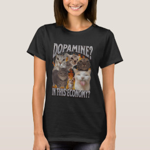 T-shirt Dopamine Dans Cette Économie Drôle Mème Chat Bootl