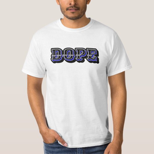 T-SHIRT DOPE (Devant)