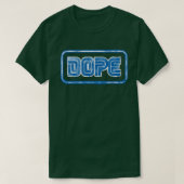 T-shirt Dope (Design devant)