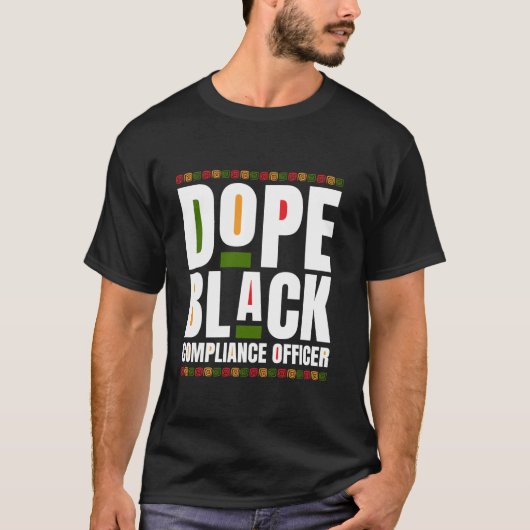 T-shirt Dope Black Agent de conformité Mois de l'histoire (Devant)