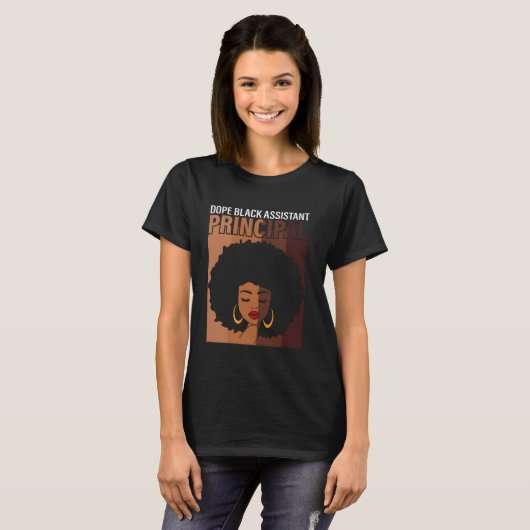 T-shirt Dope Black Assistant Principal Fier African Ameri (Devant entier)