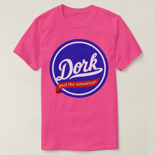 T-shirt Dork ressent la sensation (Design devant)