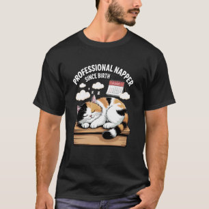 T-shirt Dormeuse Professionnelle Depuis La Naissance Humou