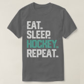 T-shirt DORMIR HOCKEEP RÉPÉTER T CHEMISE Drôle Hockey Homm (Design devant)