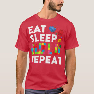 T-shirt Dormir Manger Construire Répéter Blocs Briques Maî