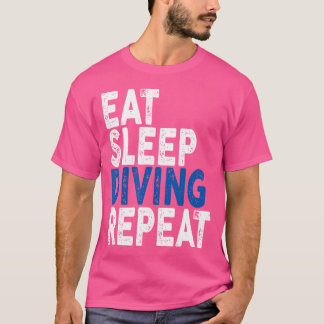 T-shirt Dormir Manger Plongée Répéter Plongée