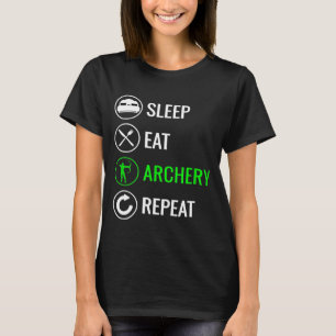 T-shirt Dormir Manger Tir à l'arc Répéter