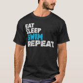T-SHIRT DORMIR NAGER RÉPÉTER (Devant)