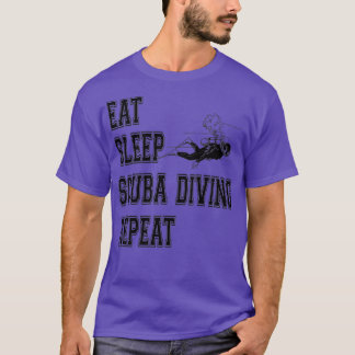 T-shirt Dormir Plongée Scuba Répéter Plongée Scuba Plongée