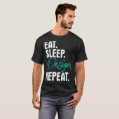 T-shirt Dormir Répéter Accueil Bureau Intérieur Conception (Devant entier)