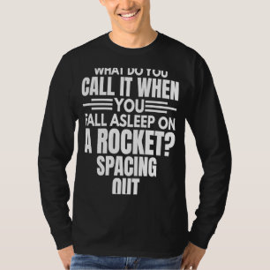 T-shirt Dormir sur une fusée d'ingénieur aérospatial