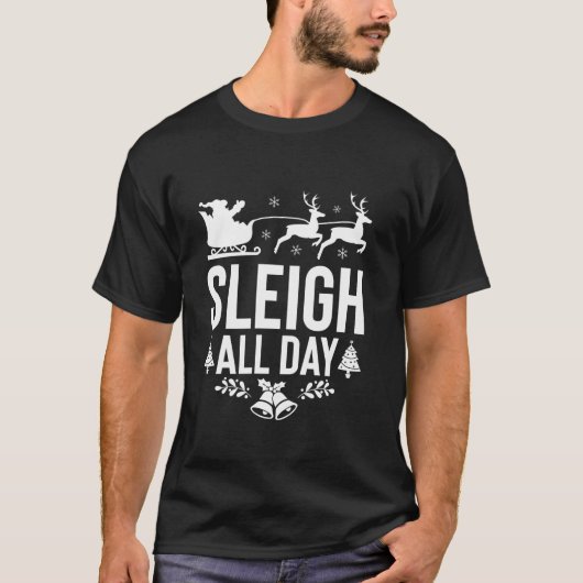 T-shirt Dormir toute la journée Père Noël Sleigh Reindeer  (Devant)