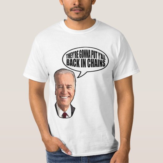 T-shirt Dos de Joe Biden dans les chaînes (Devant)
