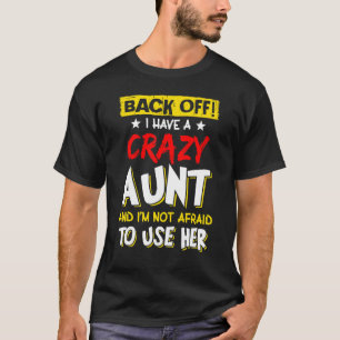 T-shirt Dos, J'Ai Une Tante Fou, Les Nièces Et Nephew Au