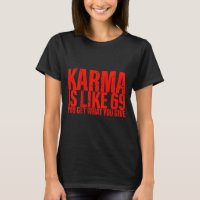 (dos) Karma Est Comme 69 Tu Obtiens Ce Que Tu Donn
