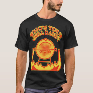 T-shirt Dose Votre Grill Daddy Grill Master BBQ Barbeque G