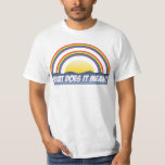 T-shirt Double Arc En Ciel Qu'Est-Ce Que Ça Signifie ?<br><div class="desc">Double Arc En Ciel Qu'Est-Ce Que Ça Signifie ?</div>