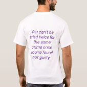 T-shirt Double Jeopardy : Un procès, une justice (Dos)