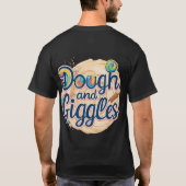 T-shirt Dough et Giggles (Dos)