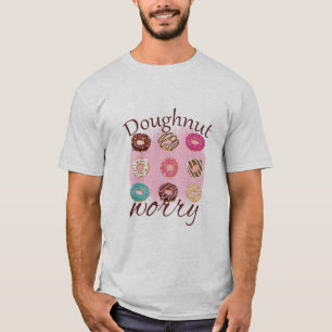 T-shirt Doughnut Worry