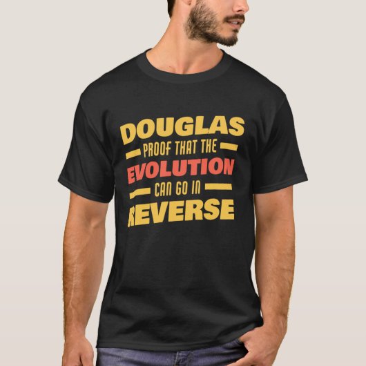 T-shirt Douglas Evolution Peut Aller À L'Inverse Dit Dougl (Devant)