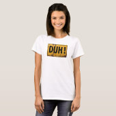 T-shirt DOUH ! - Drôle Danger Métal Attention Symbole (Devant entier)