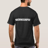T-SHIRT DOUILLE COURTE DE S D'HOMMES DE MACHINECORPSE ' (Dos)