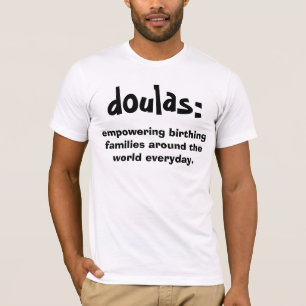 T-shirt doulas : , autorisant des familles d'accouchement