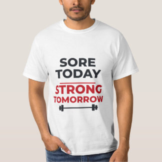 T-shirt Douleur Aujourd'hui Fort Demain Motivation Gym Ent