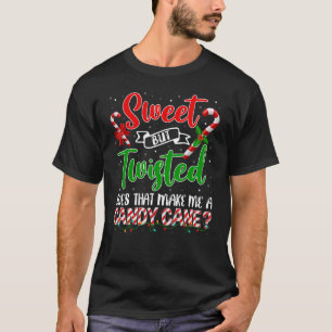 T-shirt Doux Mais Tordu Fait Que Ça Me Fait Un Sucre de ca