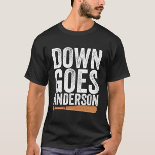 T-shirt Down Goes Anderson Drôle Citation De Baseball Don