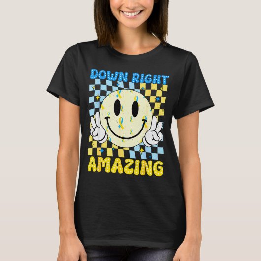 T-shirt Down Right Amazing World Down Syndrome Awareness B (Devant)