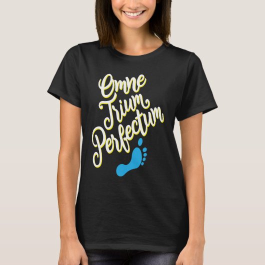 T-shirt Down Syndrome Awareness Month Omne Trium Perfectum (Devant)