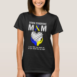 T-shirt Down Syndrome Maman Vous Devriez Voir Mon Coeur T2