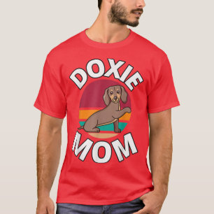 T-shirt Doxie Maman Dachshund Weiner Chien Saucisse Chien 