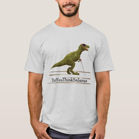 T-shirt DoYouThinkHeSaurus - Dinosaure (Devant)