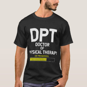T-shirt DPT Doctorat en thérapie physique en cours