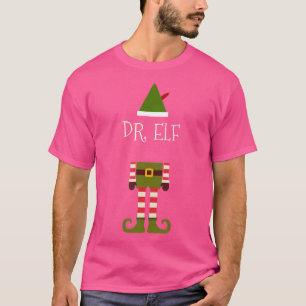 T-shirt Dr Elf Pour Médecins Phds Et Professionel Médicale