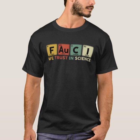 T-shirt Dr Fauci Nous Faisons Confiance Aux Sciences Table (Devant)