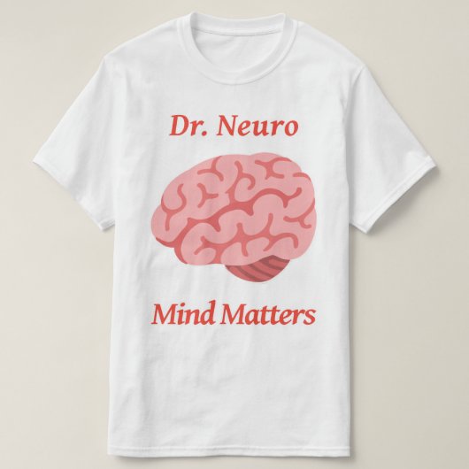 T-shirt Dr. Neuro Mind Matters (Design devant)