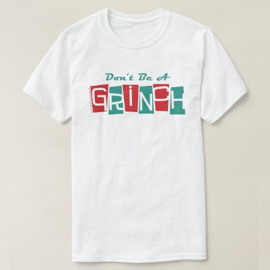 T-shirt Dr Seuss | Ne soyez pas un Grinch (Design devant)