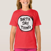 T-shirt Dr. Seuss Thing One Thing Two - Birthday Thing (Devant)