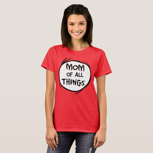 T-shirt Dr. Seuss Thing One Thing Two - Maman of all Thing (Devant entier)