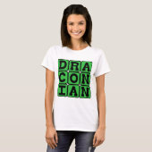 T-shirt Draconien, excessivement sévère et sévère (Devant entier)