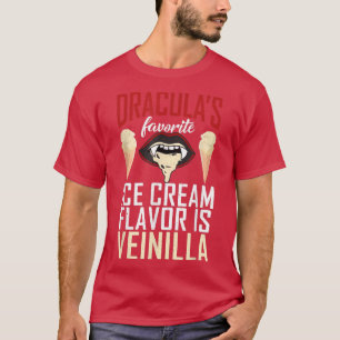 T-shirt Draculas saveur de crème glacée préférée est Veini