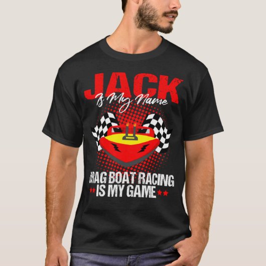 T-shirt Drag Boat Driver Quote for Speedboat Racing Jack   (Devant)