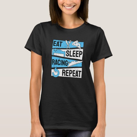 T-shirt Drag Boat Racing Eat Sleep Racing Repeat (Devant)