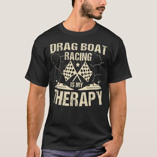 T-shirt Drag Boat Racing Est Mon Thérapie Racing Flags 1 (Devant)