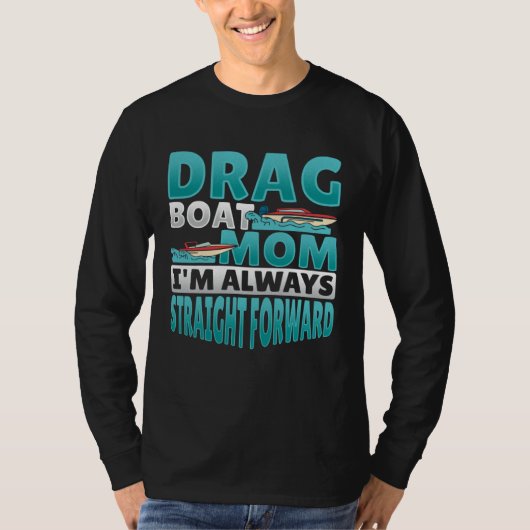 T-shirt Drag Boat Racing Mom (Devant)